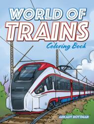 World of Trains Coloring Book (ISBN: 9780486846309)