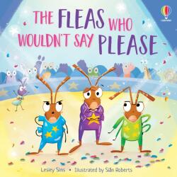 The Fleas Who Wouldn't Say Please (ISBN: 9781805312116)