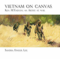 Vietnam on Canvas - Sandra Finger Lee, Catherine Gordon (ISBN: 9780648308294)