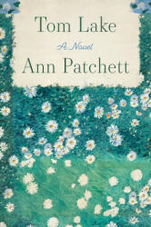 Tom Lake - Ann Patchett (2024)