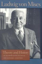 Theory & History - Ludwig Mises (2005)