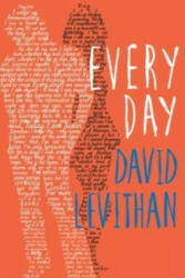 Every Day - David Levithan (2013)
