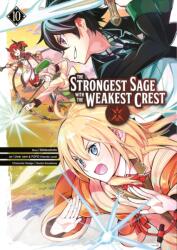 The Strongest Sage with the Weakest Crest 10 (ISBN: 9781646090969)