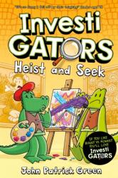 InvestiGators: Heist and Seek (ISBN: 9781529097207)