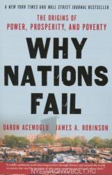 Why Nations Fail - Daron Acemoglu, James Robinson (2013)