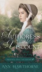 An Authoress and a Viscount (ISBN: 9783982550015)