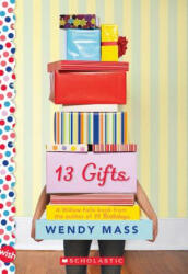 13 Gifts: A Wish Novel - Wendy Mass (2013)