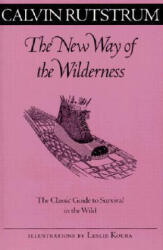 New Way Of The Wilderness - Calvin Rutstrum (ISBN: 9780816636839)