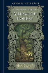 A Ranger's Guide to Glipwood Forest - Aedan Peterson (ISBN: 9780593581087)