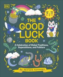 The Good Luck Book (ISBN: 9780241612262)