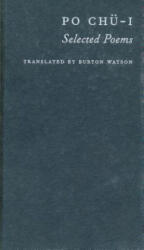 Po Chu-i - Po Chu-I (ISBN: 9780231118392)