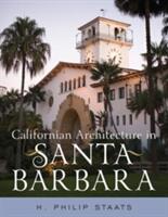 Californian Architecture in Santa Barbara (2013)