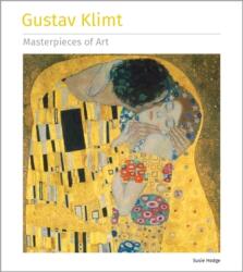 Gustav Klimt Masterpieces of Art (ISBN: 9781804177068)