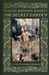 The Secret Garden - Charles Robinson (ISBN: 9780789214720)