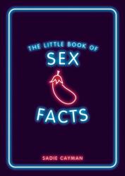The Little Book of Sex Facts (ISBN: 9781800076327)