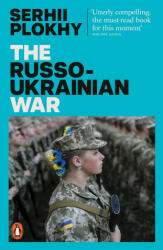 Russo-Ukrainian War - Serhii Plokhy (ISBN: 9781802061789)