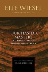 Four Hasidic Masters and Their Struggle against Melancholy (ISBN: 9780268207274)
