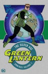 Green Lantern: the Silver Age Omnibus Vol. 1 (ISBN: 9781779525826)