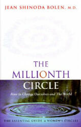 Millionth Circle - Jean Shinoda Bolen (ISBN: 9781573241762)