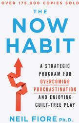 Now Habit - Neil Fiore (ISBN: 9781529146684)