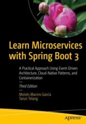 Learn Microservices with Spring Boot 3 (ISBN: 9781484297568)
