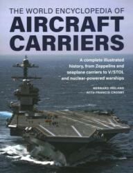 Aircraft Carriers, World Encyclopedia of - Bernard Ireland (ISBN: 9780754835714)