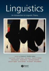 Linguistics - An Introduction to Linguistic Theory - Bruce Hayes, Susan Curtiss, Anna Szabolcsi, Tim Stowell, Edward Stabler, Dominique Sportiche, Hilda J. Koopman, Pamela Munro, Patricia A. Keating, Nin (ISBN: 9780631197119)