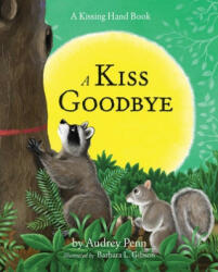 Kiss Goodbye - Audrey Penn (ISBN: 9781933718040)