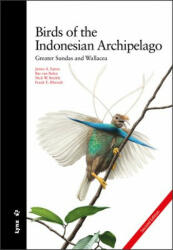 Birds of the Indonesian Archipelago - EATON, JAMES A. , VAN BALEN, BAS, BRICKLE (ISBN: 9788416728435)