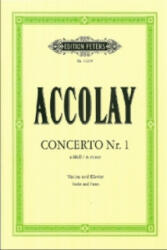 Concertino Nr. 1 in a-Moll, Violine und Klavier, Violinenstimme u. Klavierpartitur - Jean B. Accolay (ISBN: 9790014111366)