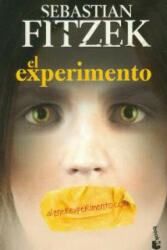 EL EXPERIMENTO - Sebastian Fitzek (ISBN: 9788408003496)