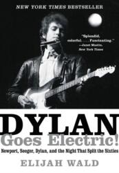 Dylan Goes Electric! (ISBN: 9780062366696)