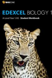 EDEXCEL Biology 1 A-Level 1/AS: Caietul elevului (ISBN: 9781927309254)
