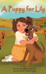 A Puppy for Lily: A Puppy for Lily (ISBN: 9781737935100)
