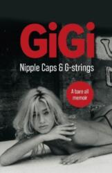 GiGi - Nipples Caps & G-Strings (ISBN: 9781990973185)