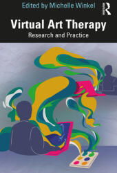 Virtual Art Therapy: Research and Practice (ISBN: 9780367711511)