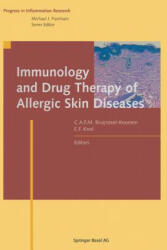 Immunology and Drug Therapy of Allergic Skin Diseases - Carla A. F. M. Bruijnzeel-Koomen, E. F. Knol (2012)