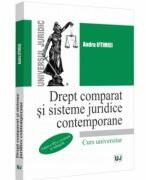 Drept comparat si sisteme juridice contemporane. Editia a 3-a - Andra Iftimiei (ISBN: 9786063913976)