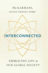 Interconnected - Ogyen Trinley Dorje Karmapa (ISBN: 9781614294122)