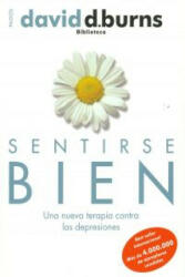 Sentirse bien - David D. Burns, Graciela M. Jáuregui Lorda de Castro, Beatriz López López (ISBN: 9788449323997)