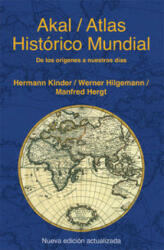 Atlas histórico mundial : de los orígenes a nuestros días - HERMANN KINDER, WERNER HILGEMANN (ISBN: 9788446028383)
