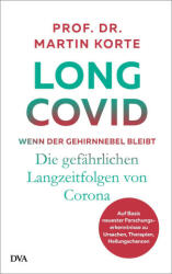 Long Covid - wenn der Gehirnnebel bleibt (ISBN: 9783421070081)