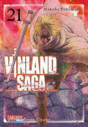 Vinland Saga 21 - Makoto Yukimura, Hiro Yamada (ISBN: 9783551756114)