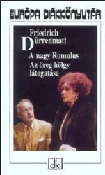 A nagy Romulus, Az öreg hölgy látogatása (2004)