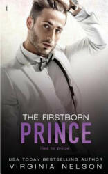 The Firstborn Prince - Virginia Nelson (ISBN: 9781985768178)