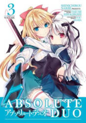 Absolute Duo Vol. 3 - Takumi Hiiragiboshi, Shinichirou Nariie (ISBN: 9781626927162)