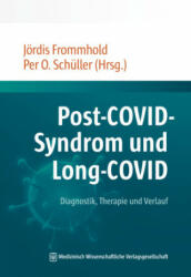 Post-COVID-Syndrom und Long-COVID - Jördis Frommhold, Per Otto Schüller (2022)