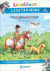 Leselöwen Lesetraining 2. Klasse - Ponygeschichten - Loewe Erstlesebücher, Heike Wiechmann (2024)