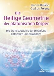 Die Heilige Geometrie der platonischen Körper (2023)