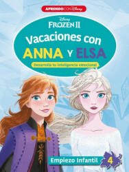 Vacaciones con Anna y Elsa. Empiezo infantil 4 - DISNEY (2021)